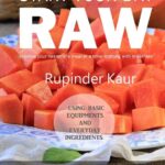 Start Your Day Raw by Rupinder Kaur